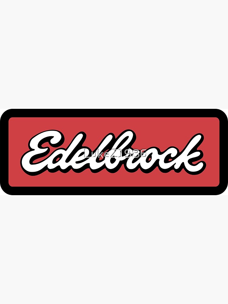Edelbrock by LukeZ1986