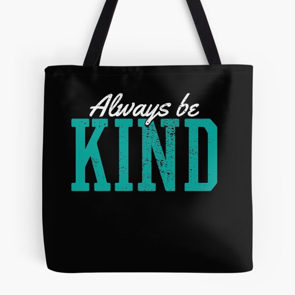 Item preview, Be Kind designed and sold by 4tomic.
