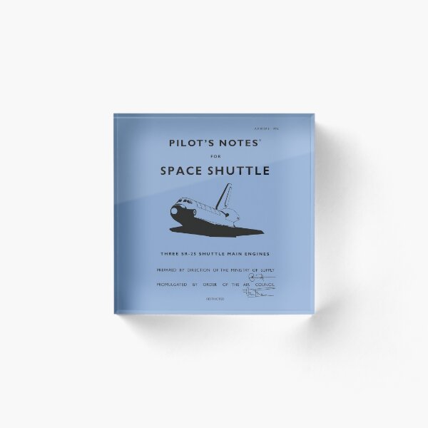 Pilot's Notes for Space Shuttle Acrylic Block