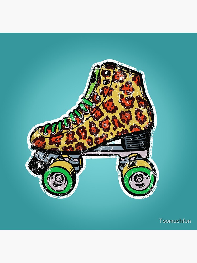 "80s retro roller skates leopard print" Poster by Toomuchfun Redbubble