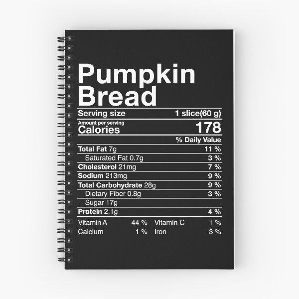 Item preview, Pumpkin Bread Nutritional Facts Costume Thanksgiving Gift  designed and sold by Nikolaienko Artem.