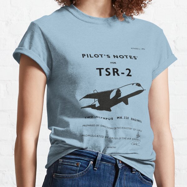 Pilot's Notes for TSR-2 Classic T-Shirt