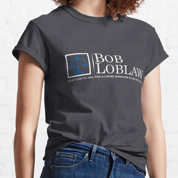 Bob Loblaw logo inspired by Arrested Development Classic T-Shirt