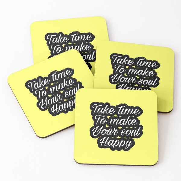 Item preview, Take time to make your soul happy  designed and sold by The boys.