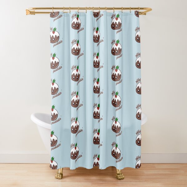 Hey Puddin Shower Curtain