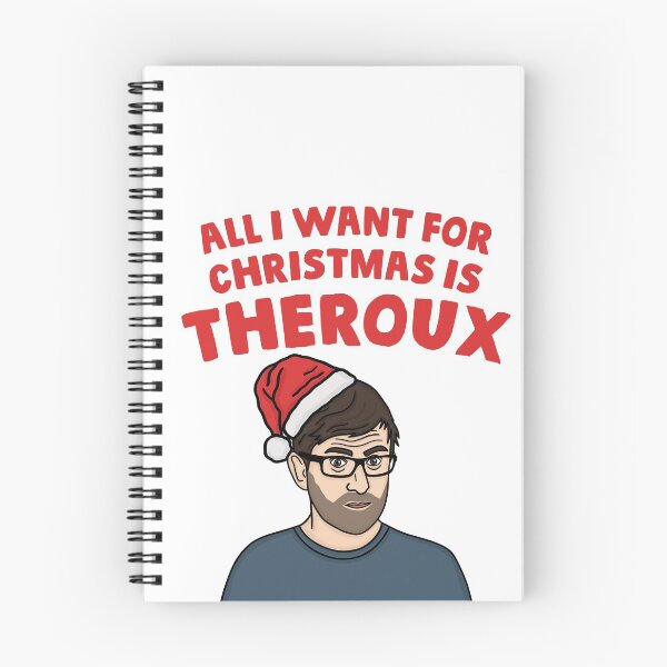 Item preview, All I Want For Christmas Is Theroux designed and sold by izzydoodlesshop.