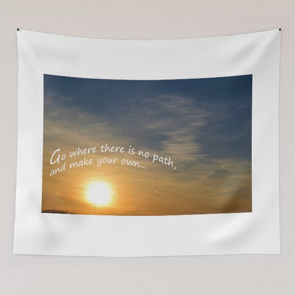 Item preview, Go where there is no path, and make your own... designed and sold by SEEphotos7171.