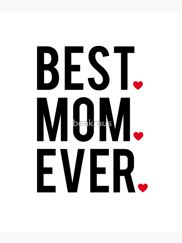 Good mom. Best mom надпись. Надпись best mom ever. Mom слово. Best mom ever картинки.