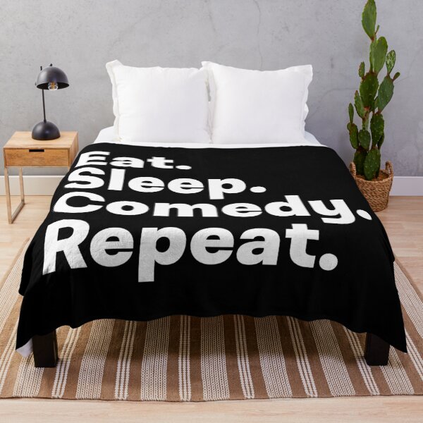 Item preview, Eat Sleep Comedy Repeat designed and sold by teesaurus.