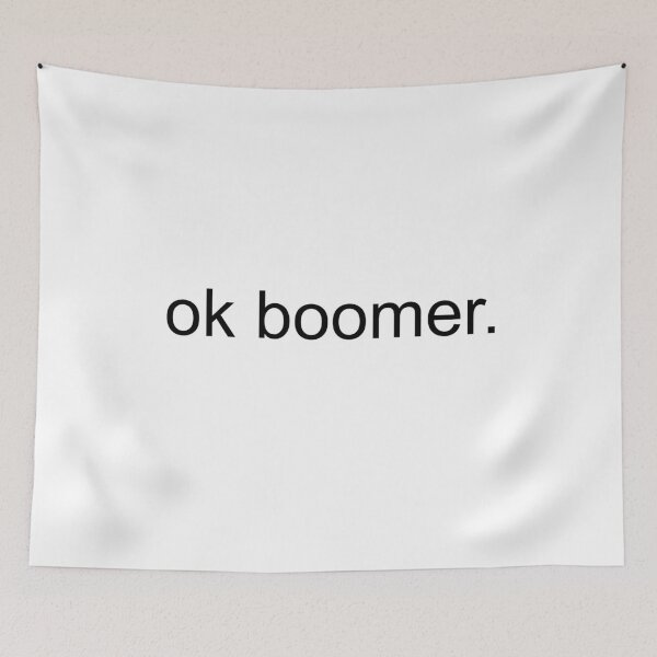 Item preview, ok boomer. designed and sold by Nathanhg06.