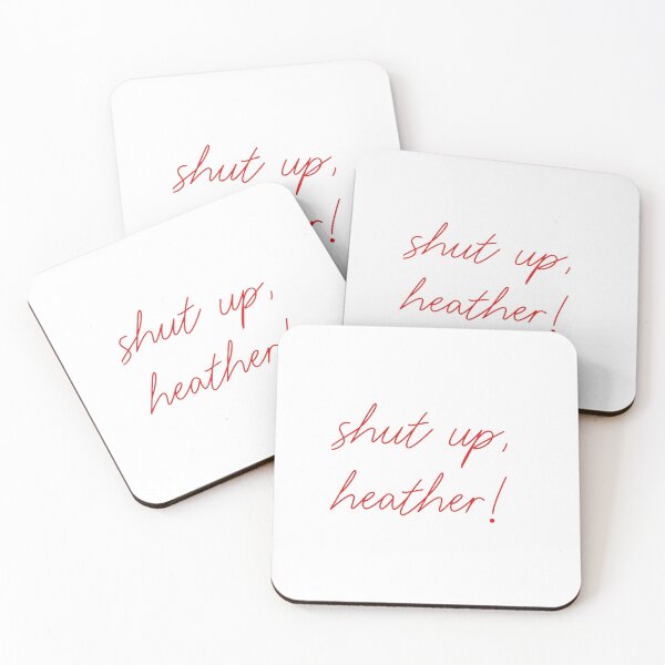 Item preview, shut up heather! designed and sold by kayleebway.