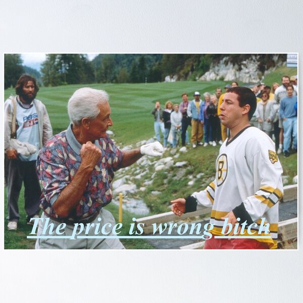 Item preview, Happy Gilmore The price is wrong designed and sold by Tucker1220.
