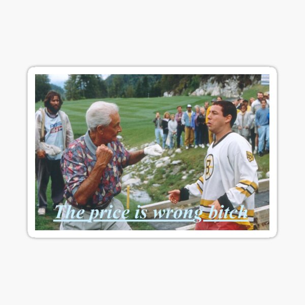 Vista previa del artículo con la obra «Happy Gilmore El precio está mal», diseñado y vendido por Tucker1220.