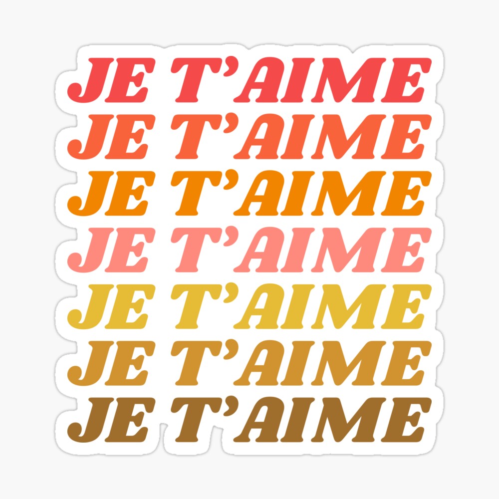 Je T Aime French Translation For I Love You In Warm Colors Kids T Shirt By Junejournal Redbubble