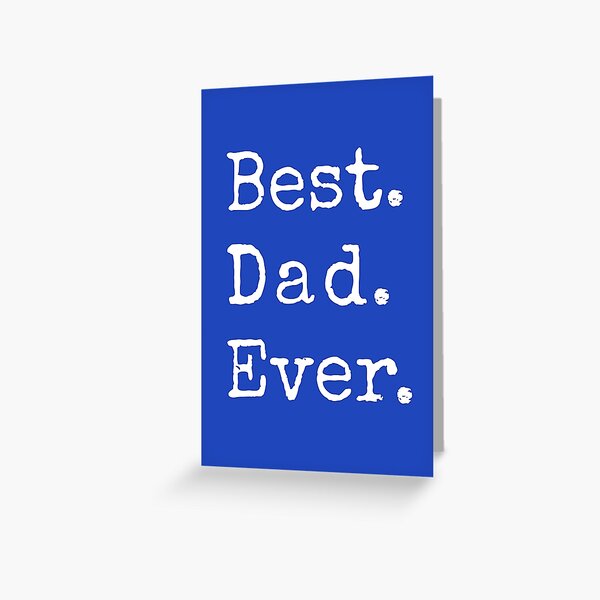 Item preview, Best dad ever, happy father’s day designed and sold by beakraus.