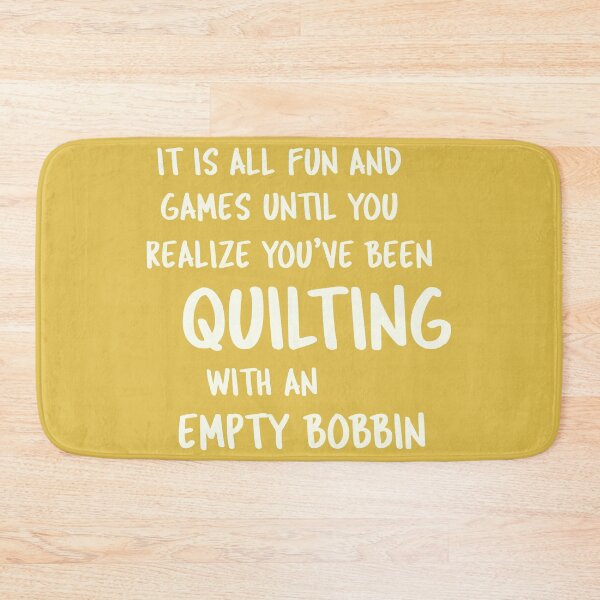 Item preview, Quilting With An Empty Bobbin | Quilter Humor Quote designed and sold by JuneJournal.