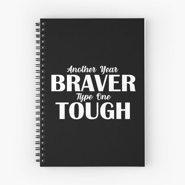 Item preview, Another Year Braver Type One Tough Diabetes Diaversary T1D designed and sold by nikkidawn74.