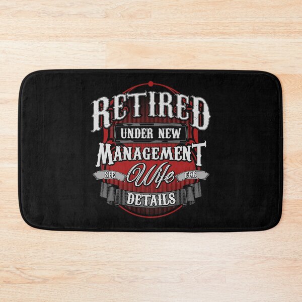 Item preview, Retired Under New Management See Wife For Details designed and sold by perfectpresents.