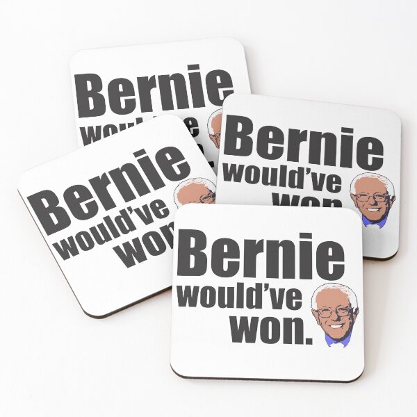 Item preview, Bernie would've won designed and sold by kozmik.