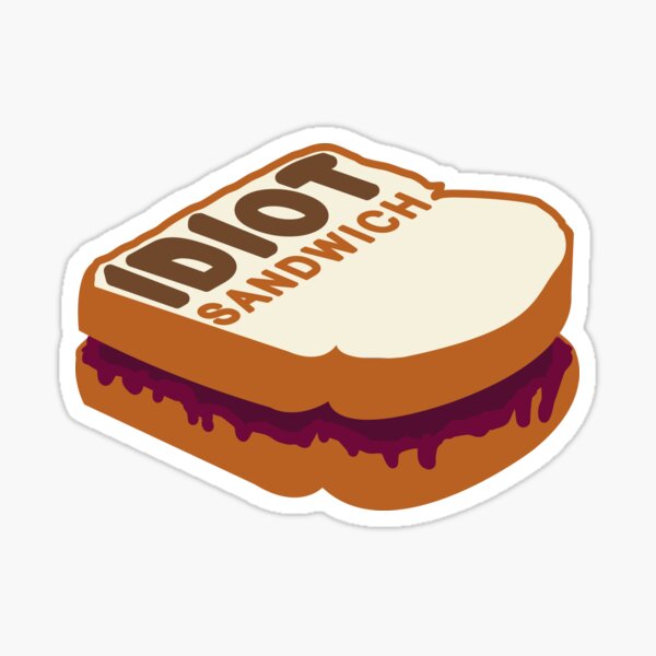 Item preview, Idiot Sandwich designed and sold by randostuff.