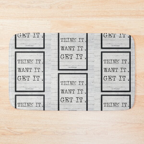 Artikelvorschau, Think it want it get it - quote typography text art by Word Fandom - wordfandom entworfen und verkauft von Kerry Pritchard.