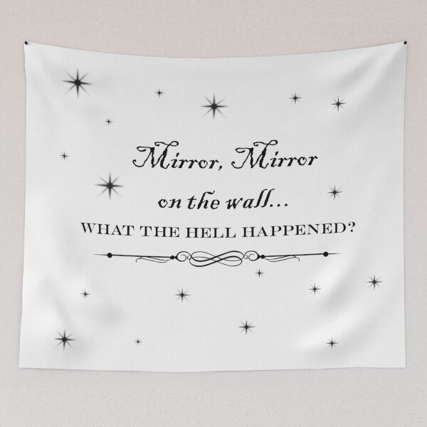 Item preview, Mirror, mirror on the wall... what the hell happened? designed and sold by theerraticmind.