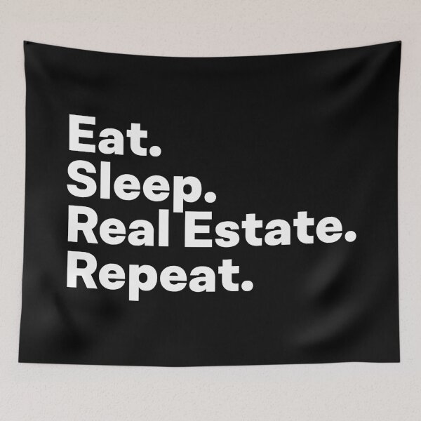 Item preview, Eat Sleep Real Estate Repeat designed and sold by teesaurus.