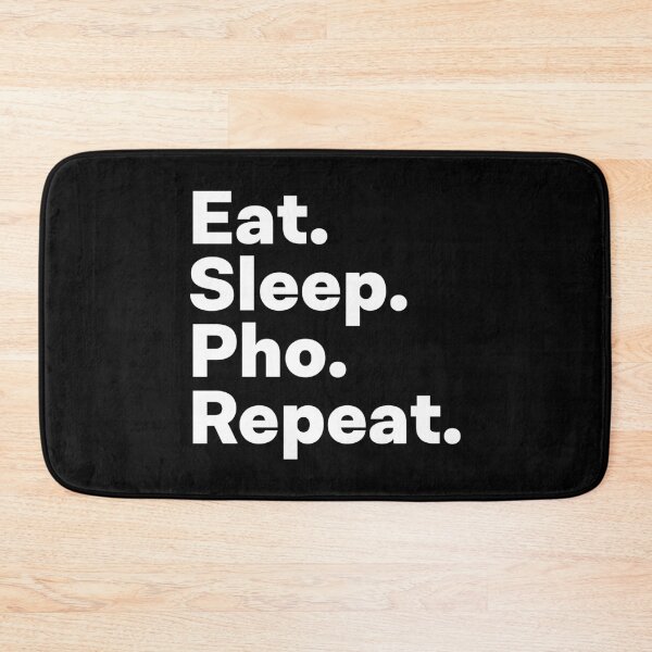 Item preview, Eat Sleep Pho Repeat designed and sold by teesaurus.