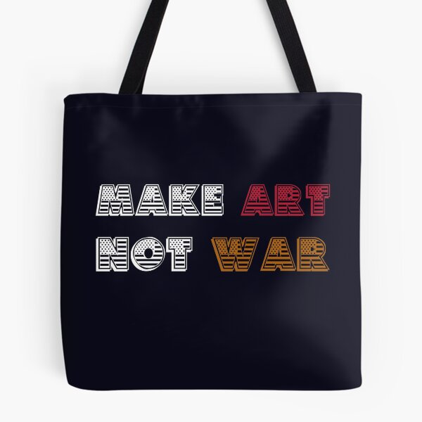 Item preview, Make art not war designed and sold by nemo-shop.