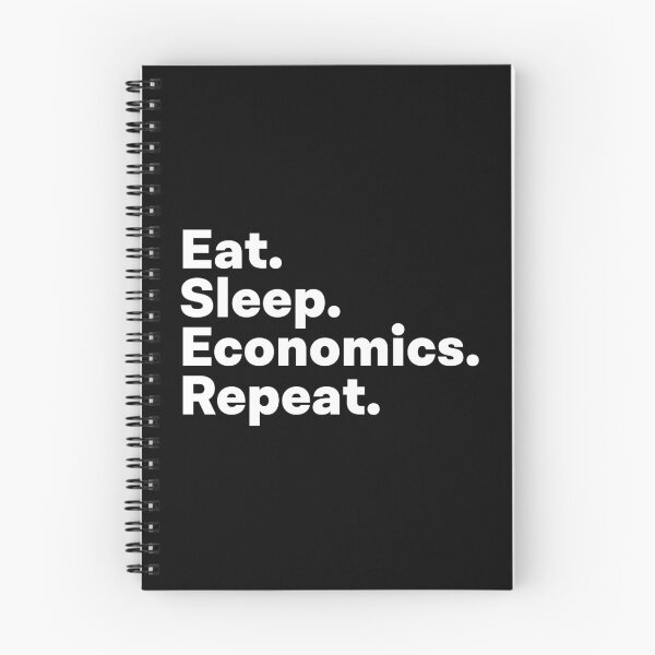 Item preview, Eat Sleep Economics Repeat designed and sold by teesaurus.