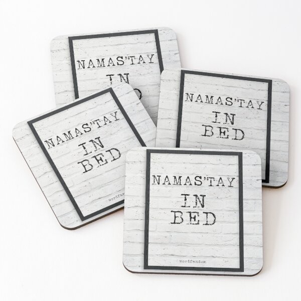 Item preview, Namas’tay in bed - quote typography text art by Word Fandom - wordfandom designed and sold by Kerry Pritchard.