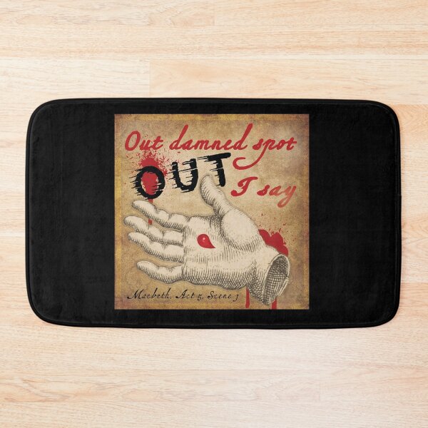 Item preview, Out damned spot as spoken by Lady Macbeth - Shakespeare designed and sold by bushwombat.
