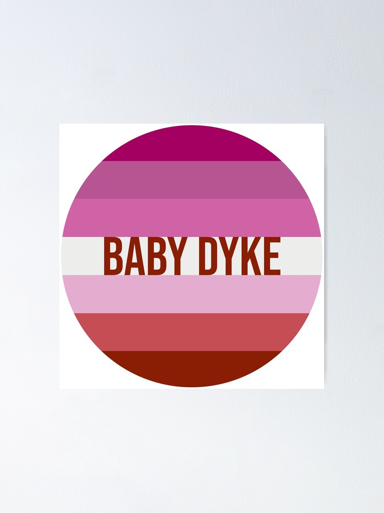 "Baby Dyke Lesbian Flag" Poster by Redbubble
