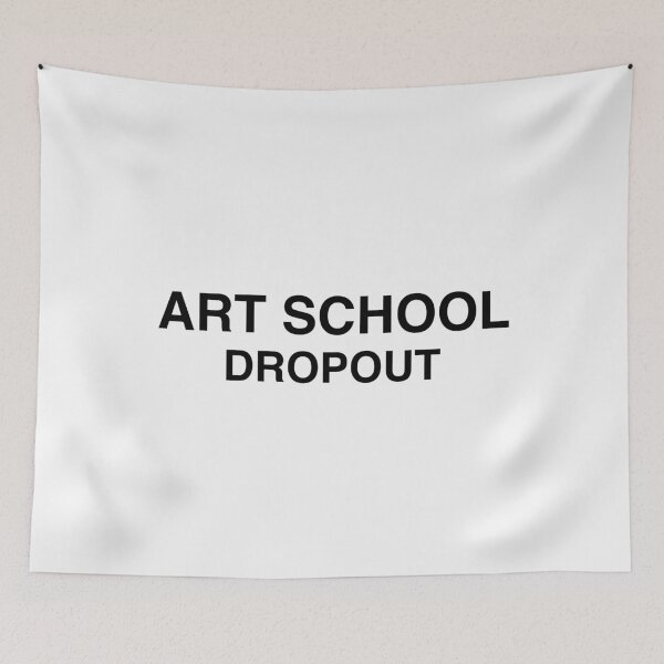 Item preview, ART SCHOOL DROPOUT WHT designed and sold by aydapadi.