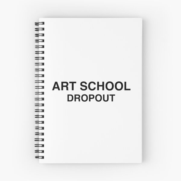 Item preview, ART SCHOOL DROPOUT WHT designed and sold by aydapadi.