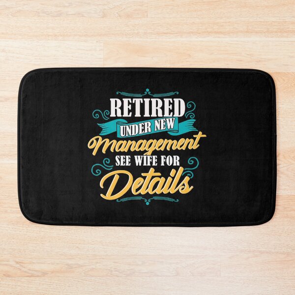 Item preview, Retired Under New Management See Wife For Details designed and sold by perfectpresents.