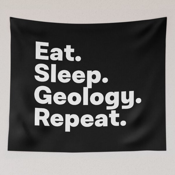 Item preview, Eat Sleep Geology Repeat designed and sold by teesaurus.
