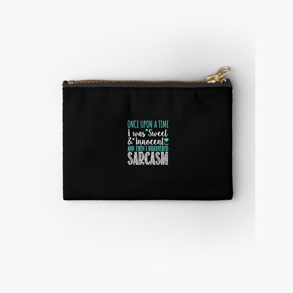 Item preview, Once Upon A Time I Was Sweet & Innocent And The I Discovered Sarcasm designed and sold by Superhero Gear.