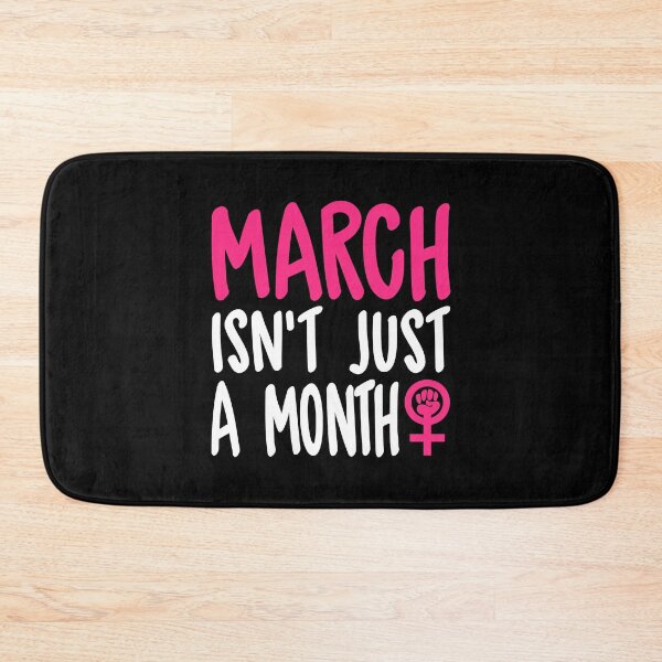 Item preview, March Isn't Just A Month - Women's March designed and sold by Superhero Gear.
