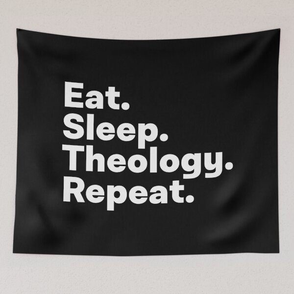 Item preview,  Eat Sleep Theology Repeat designed and sold by teesaurus.