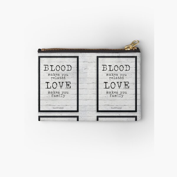 Item preview, blood makes you related love makes you family - quote typography text art by Word Fandom - wordfandom designed and sold by Kerry Pritchard.