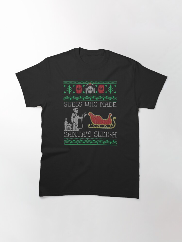 Disover Christmas Welder Welding Xmas Funny Welder Ugly Christmas Classic T-Shirt