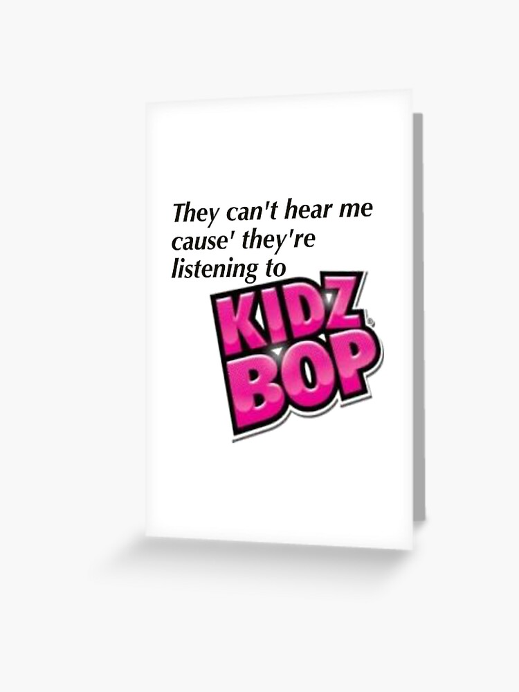 Kidz Bop Karen Greeting Card By Dumb Jena Redbubble