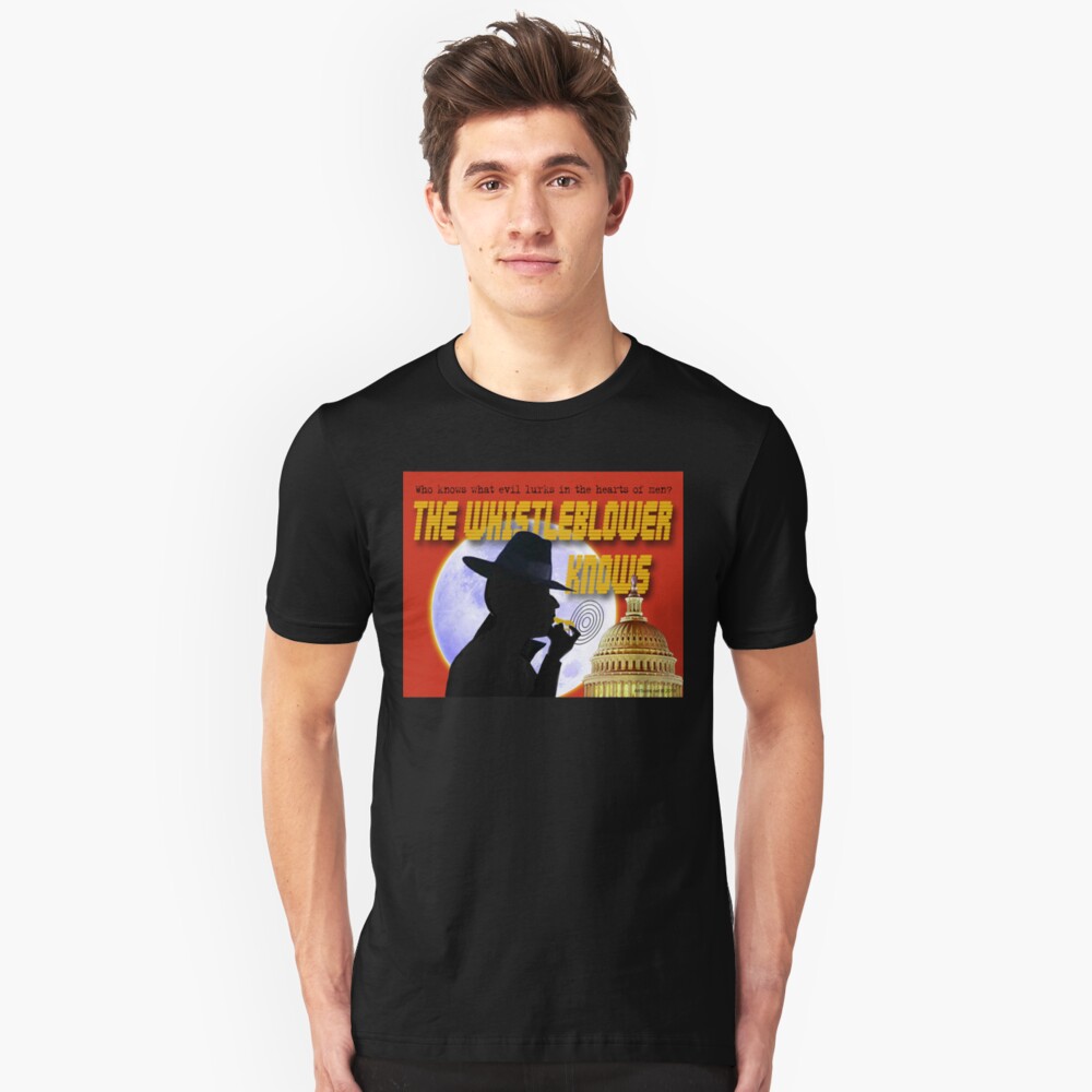 The Whistleblower Knows Slim Fit T-Shirt