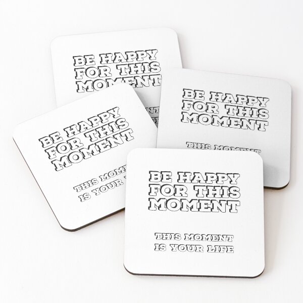Item preview, Be happy for this moment. This moment is your life  designed and sold by Inspirationmotivation.
