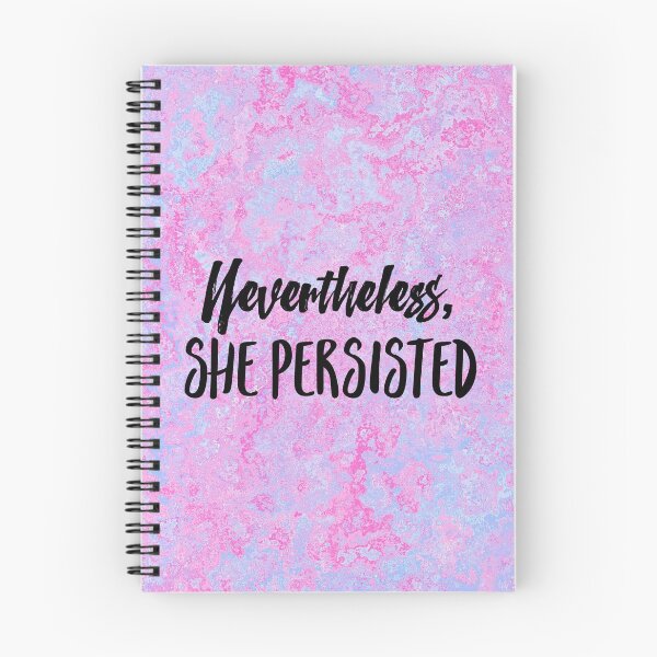 Item preview, Nevertheless, She Persisted designed and sold by ThePrintees.