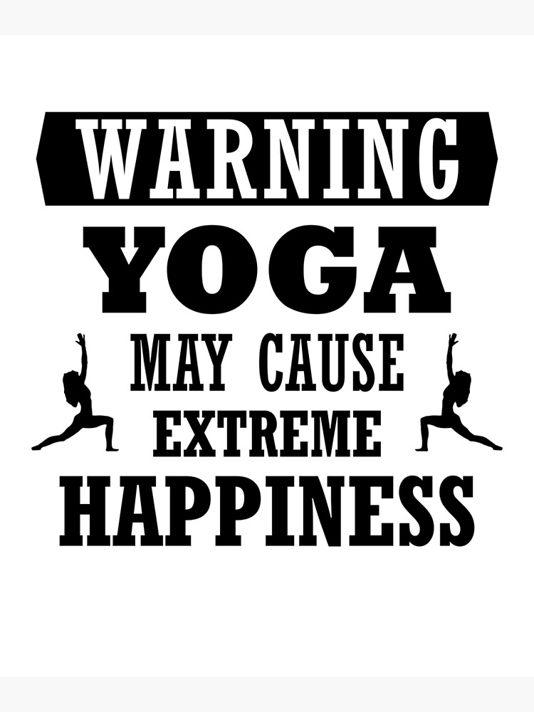 Happiness is Yoga 