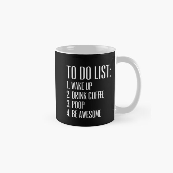 To Do List Coffee Mug - Funny Morning Routine Mug for Men - Black