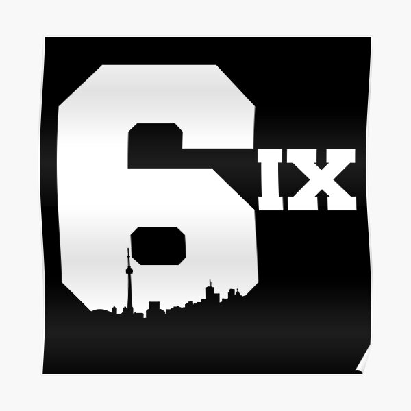 The 6ix Poster