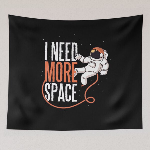 Item preview, Astronaut needs more space designed and sold by DerSenat.